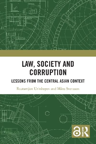 Law, Society and Corruption: Lessons from the Central Asian Context