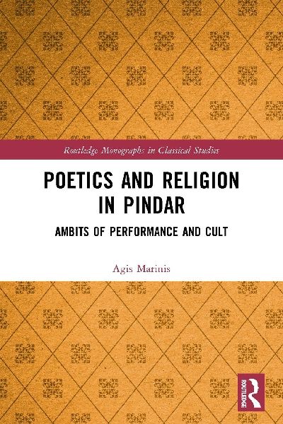 Poetics and Religion in Pindar: Ambits of Performance and Cult