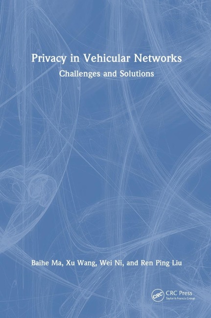 Privacy in Vehicular Networks: Challenges and Solutions