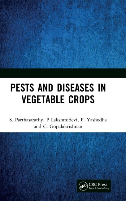 Pests and Diseases in Vegetable Crops