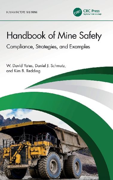 Handbook of Mine Safety: Compliance, Strategies, and Examples