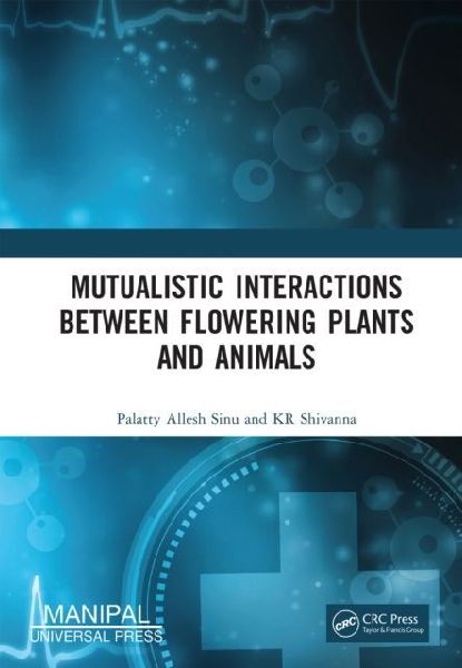 Mutualistic Interactions between Flowering Plants and Animals