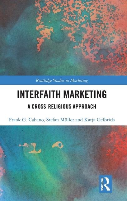 Interfaith Marketing: A Cross-Religious Approach