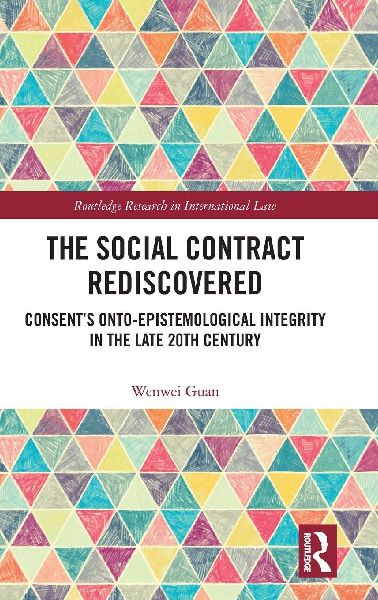 The Social Contract Rediscovered: Consents Onto-Epistemological Integrity in the Late 20th Century