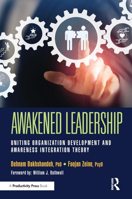 Awakened Leadership: Uniting Organization Development and Awareness Integration Theory