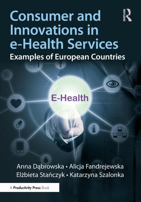 Consumer and Innovations in e-Health Services: Examples of European Countries