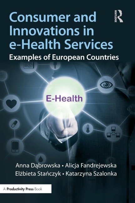 Consumer and Innovations in e-Health Services: Examples of European Countries