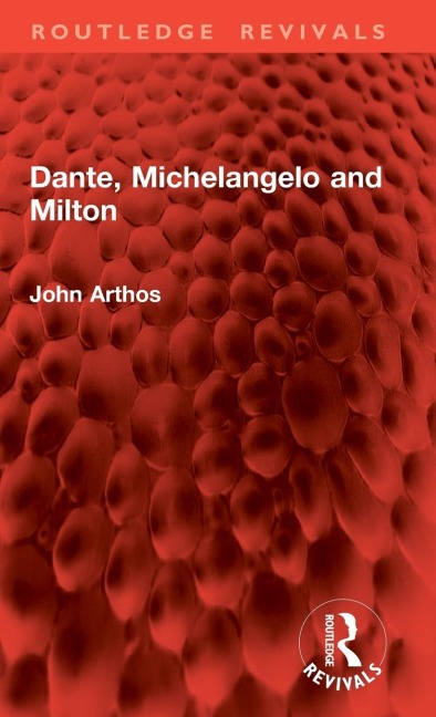 Dante, Michelangelo and Milton