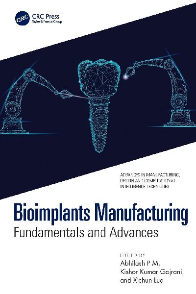 Bioimplants Manufacturing: Fundamentals and Advances