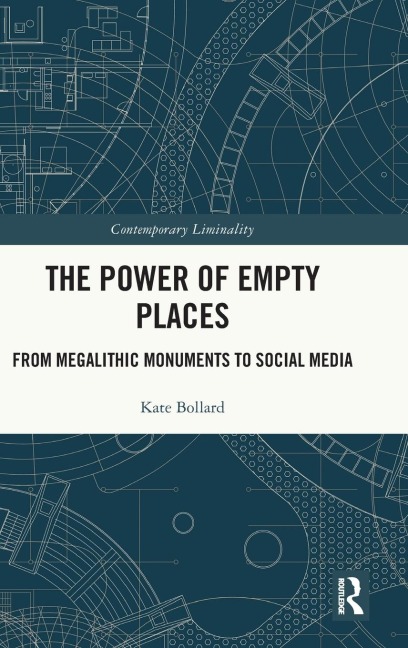 The Power of Empty Places: From Megalithic Monuments to Social Media