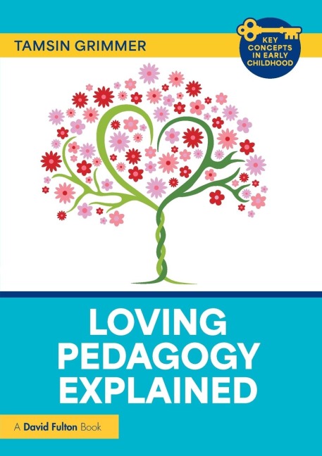 Loving Pedagogy Explained