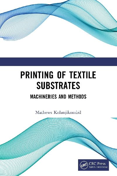 Printing of Textile Substrates: Machineries and Methods