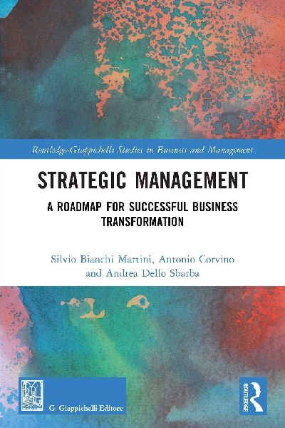 Strategic Management: A Roadmap for Successful Business Transformation