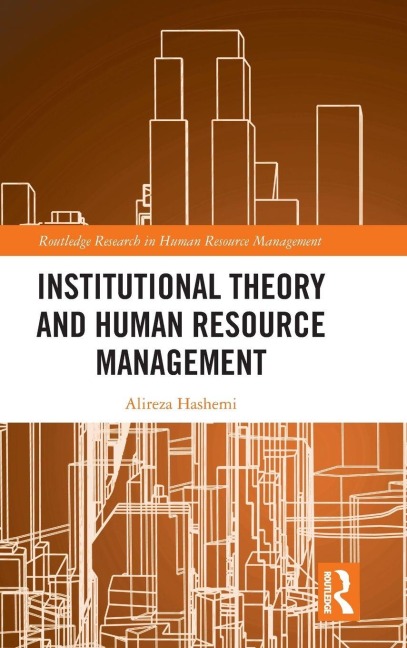 Institutional Theory and Human Resource Management