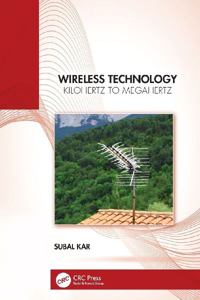 Wireless Technology: Kilohertz to Megahertz