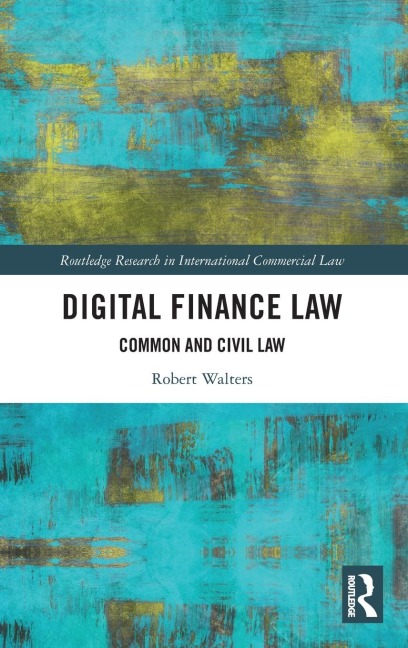 Digital Finance Law: Common and Civil Law