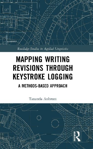 Mapping Writing Revisions through Keystroke Logging: A Methods-based Approach