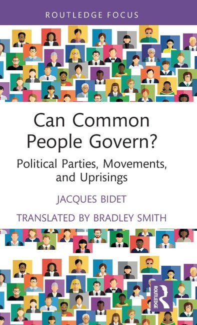 Can Common People Govern?: Political Parties, Movements, and Uprisings