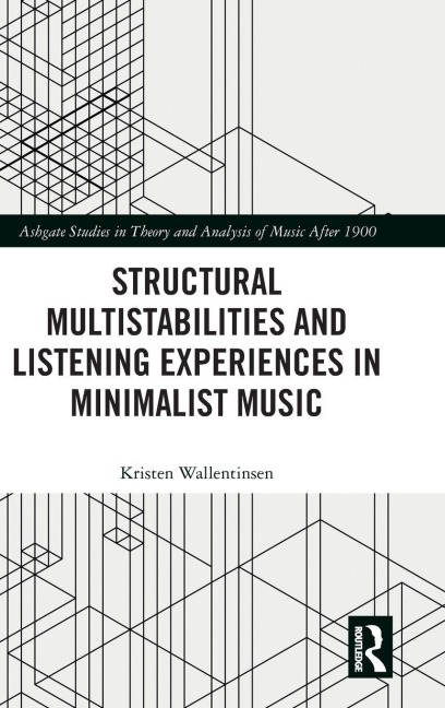 Structural Multistabilities and Listening Experiences in Minimalist Music