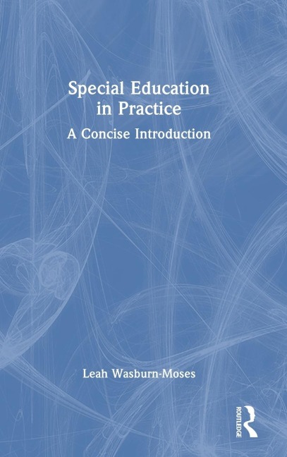 Special Education in Practice: A Concise Introduction