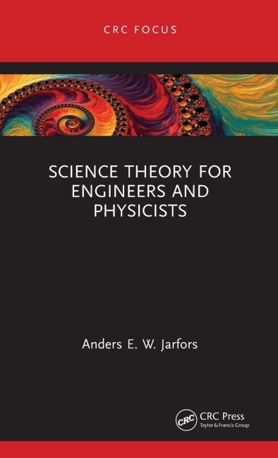 Science Theory for Engineers and Physicists