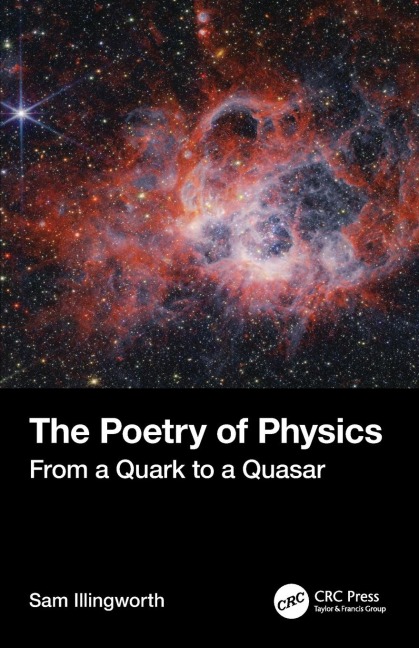 The Poetry of Physics: From a Quark to a Quasar