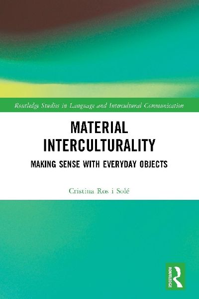 Material Interculturality: Making Sense with Everyday Objects