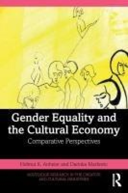 Gender Equality and the Cultural Economy: Comparative Perspectives