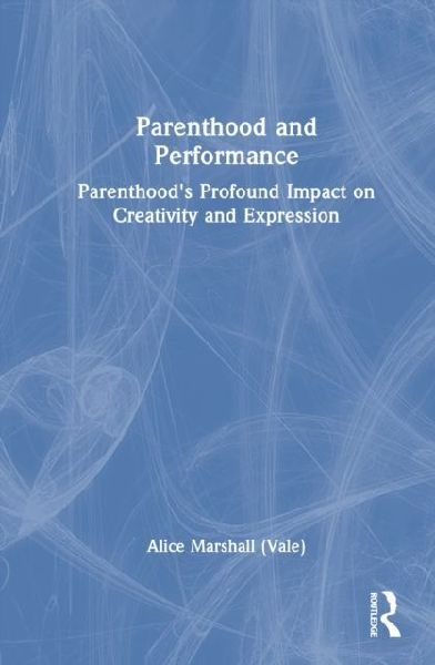 Parenthood and Performance: Parenthoods Profound Impact on Creativity and Expression