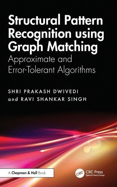 Structural Pattern Recognition using Graph Matching: Approximate and Error-Tolerant Algorithms