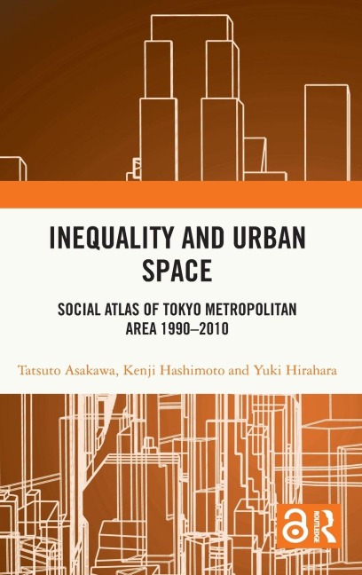 Inequality and Urban Space: Social Atlas of Tokyo Metropolitan Area 1990-2010