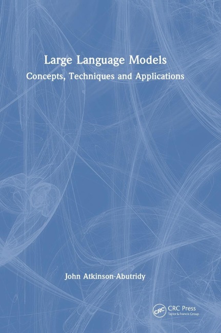 Large Language Models: Concepts, Techniques and Applications