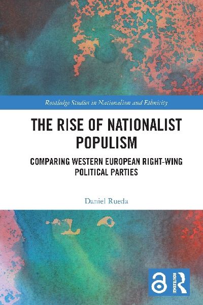 The Rise of Nationalist Populism: Comparing Western European Right-Wing Political Parties