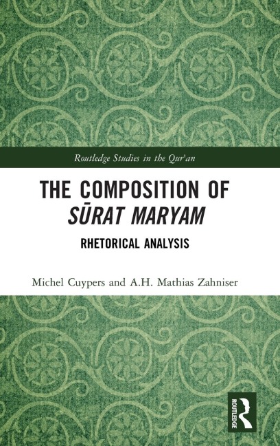 The Composition of S¿rat Maryam: Rhetorical Analysis