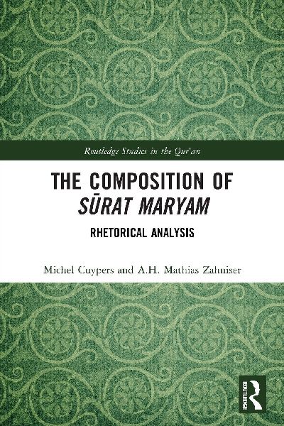The Composition of Surat Maryam: Rhetorical Analysis