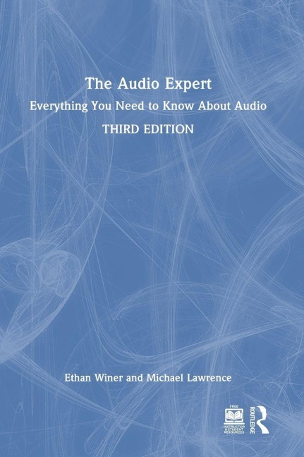 The Audio Expert: Everything You Need to Know About Audio