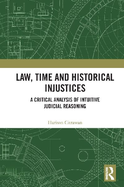 Law, Time and Historical Injustices: A Critical Analysis of Intuitive Judicial Reasoning