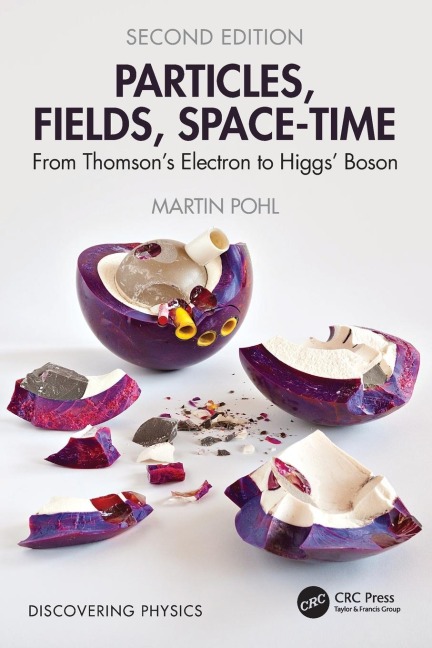 Particles, Fields, Space-Time: From Thomsons Electron to Higgs Boson