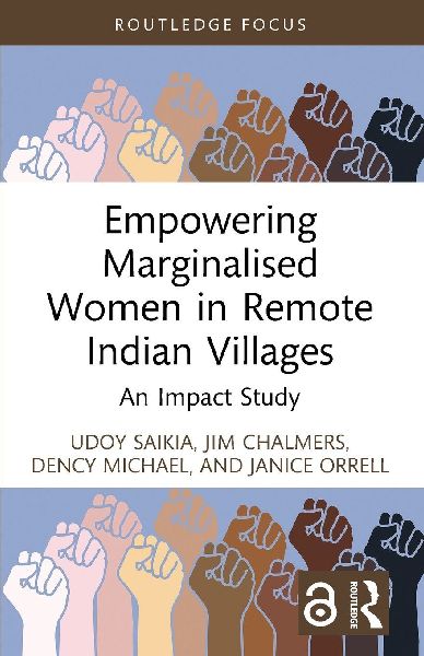 Empowering Marginalised Women in Remote Indian Villages: An Impact Study