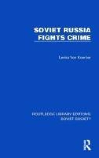 Soviet Russia Fights Crime