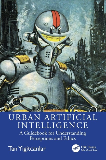 Urban Artificial Intelligence: A Guidebook for Understanding Perceptions and Ethics