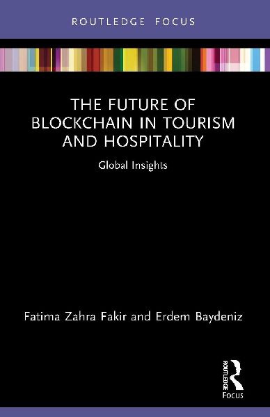The Future of Blockchain in Tourism and Hospitality: Global Insights
