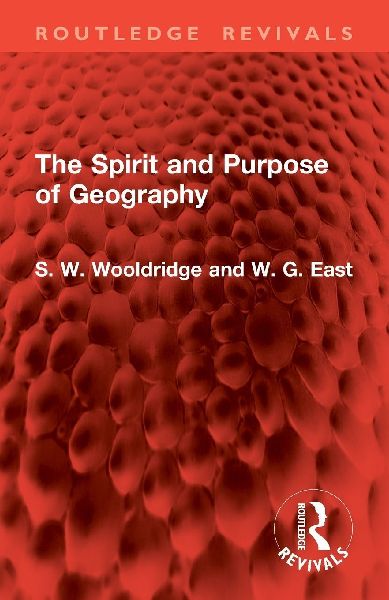 The Spirit and Purpose of Geography
