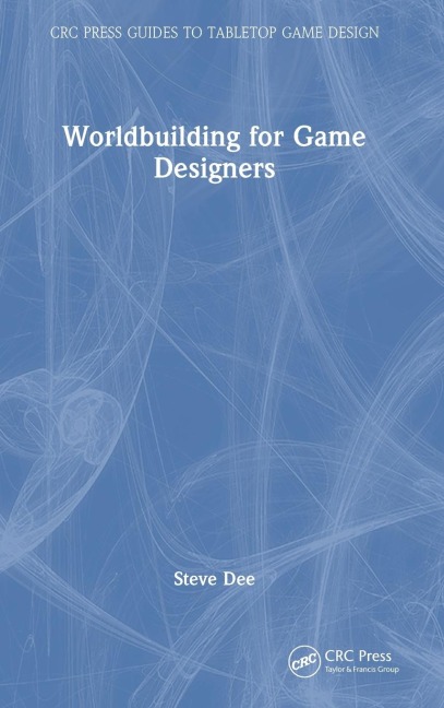 Worldbuilding for Game Designers