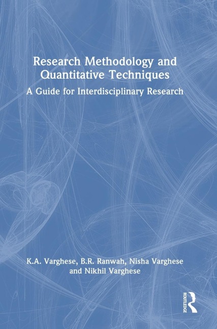 Research Methodology and Quantitative Techniques: A Guide for Interdisciplinary Research