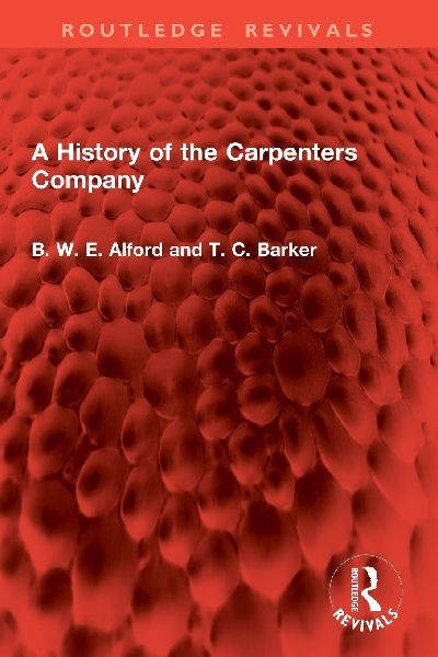 A History of the Carpenters Company