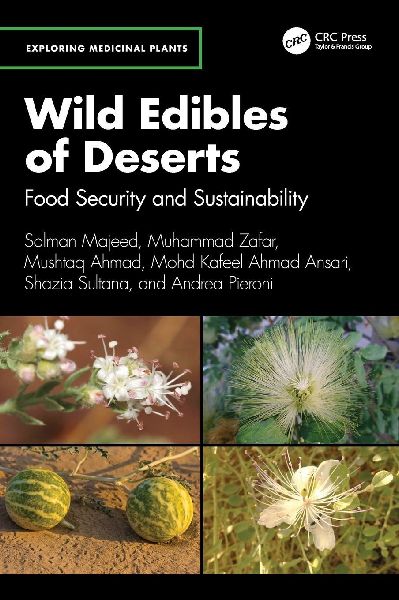 Wild Edibles of Deserts: Food Security and Sustainability
