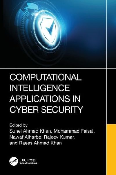 Computational Intelligence Applications in Cyber Security