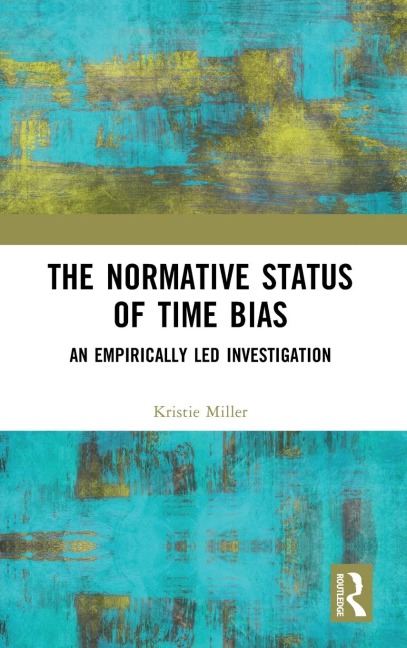 The Normative Status of Time Bias: An Empirically Led Investigation