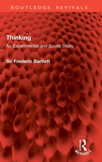 Thinking: An Experimental and Social Study